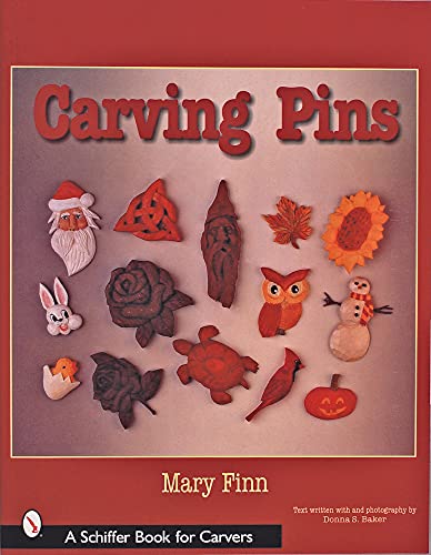 9780764315480: Carving Pins (Schiffer Book for Woodworkers)