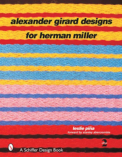Imagen de archivo de Alexander Girard Designs for Herman Miller, 2nd Revised & Expanded (Schiffer Design Book) a la venta por GF Books, Inc.