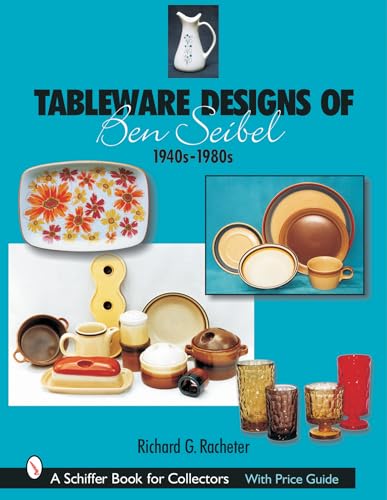 Tableware Designs of Ben Seibel - 1940s-1980s