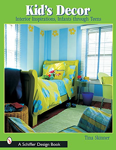 Imagen de archivo de Kids' Decor: Interior Inspirations, Infants Through Teens a la venta por ThriftBooks-Dallas