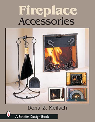 9780764316159: Fireplace Accessories (Schiffer Design Books)