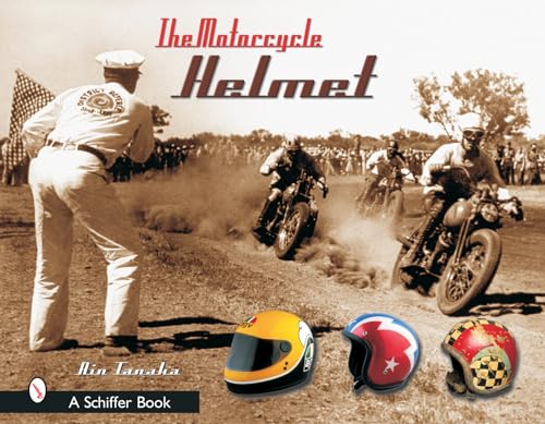 9780764316395: The Motorcycle Helmet: The 1930s-1990s