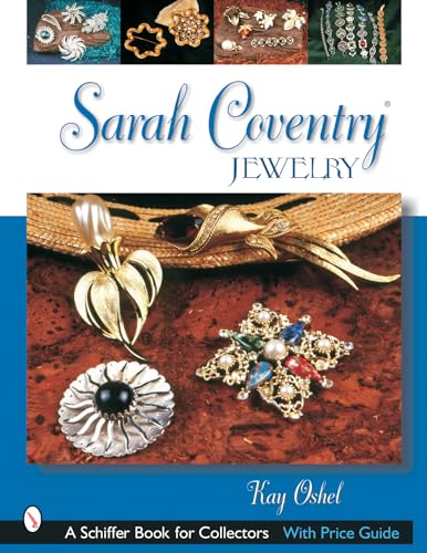Stock image for SARAH COVENTRY JEWELRY Schiffer Book for Collectors for sale by PBShop.store US