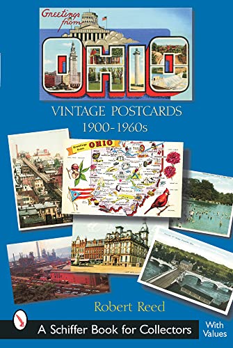 Imagen de archivo de Greetings from Ohio: Vintage Postcards, 1900-1960's a la venta por Lowry's Books