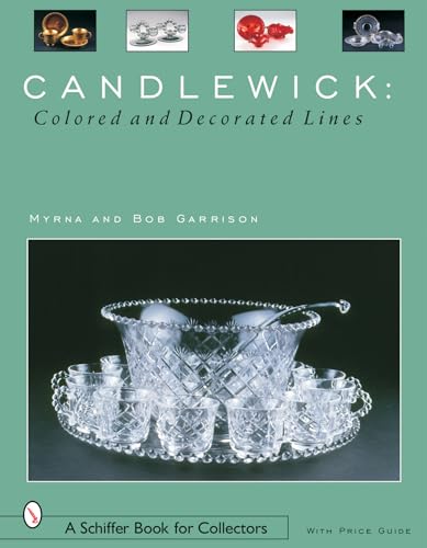 Beispielbild fr Candlewick: Colored and Decorated Lines (Schiffer Book for Collectors) zum Verkauf von HPB-Ruby