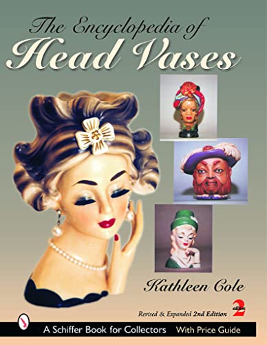 9780764318177: The Encyclopedia of Head Vases