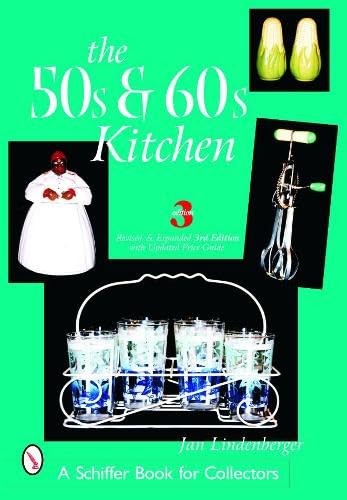 Stock image for The 50s and 60s Kitchen: A Collectors Handbook and Price Guide (50 for sale by Hawking Books