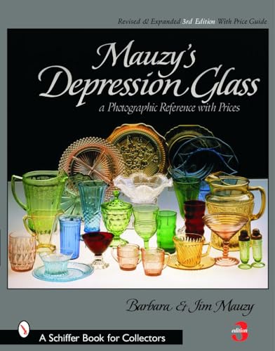 Stock image for Mauzy's Depression Glass: A Photographic Reference with Prices (Schiffer Book for Collectors) for sale by Goodwill Industries