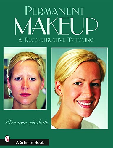 9780764318337: Permanent Makeup and Reconstructive Tattooing