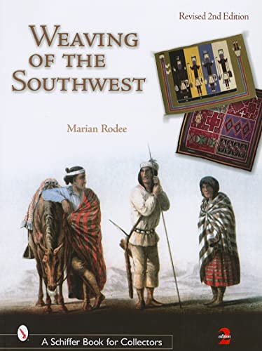 Beispielbild fr Weaving of the Southwest (Schiffer Book for Collectors) zum Verkauf von Zoom Books Company