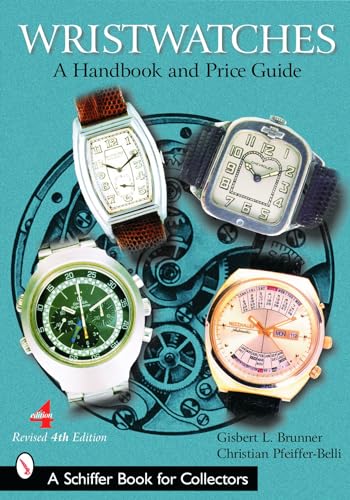 Imagen de archivo de Wristwatches: A Handbook and Price Guide a la venta por ThriftBooks-Atlanta