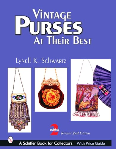 Beispielbild fr Vintage Purses: At Their Best zum Verkauf von ThriftBooks-Dallas