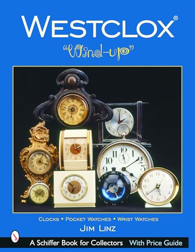 9780764319112: Westclox: Wind-Up