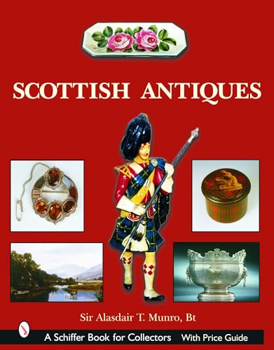 Beispielbild fr Scottish Antiques zum Verkauf von Better World Books