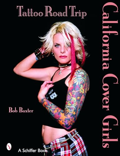 Beispielbild fr Tattoo Road Trip: California Cover Girls: California Cover Girls zum Verkauf von ThriftBooks-Atlanta