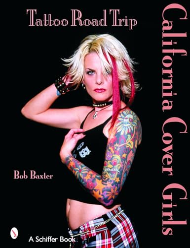 9780764319372: Tattoo Road Trip: California Cover Girls