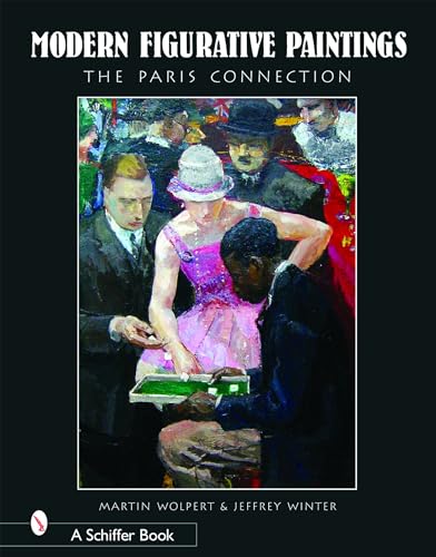 Stock image for Modern Figurative Paintings The Paris Connection for sale by Dale A. Sorenson