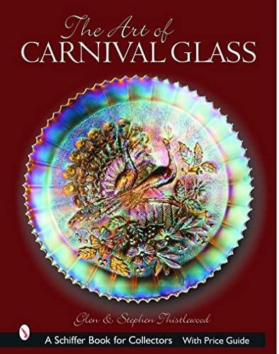 9780764319631: The Art of Carnival Glass