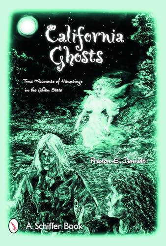 Beispielbild fr California Ghosts: True Accounts of Hauntings in the Golden State zum Verkauf von Books From California