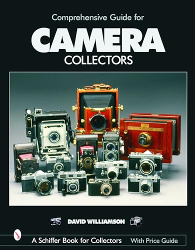 9780764319761: Comprehensive Guide for Camera Collectors (Schiffer Book for Collectors)