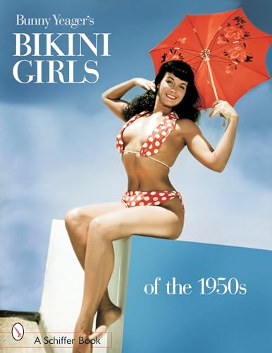 9780764320026: Bunny Yeager's Bikini Girls of the 1950s