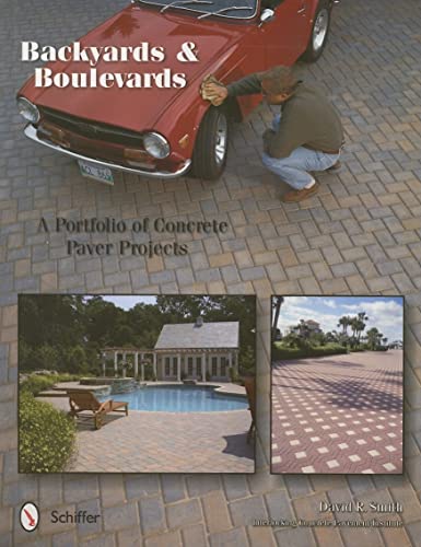 Backyards and Boulevards: A Portfolio of Paver Projects