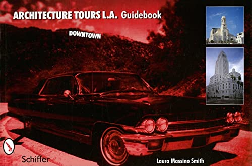 Imagen de archivo de Architecture Tours L.A. Guidebook: Downtown a la venta por Hennessey + Ingalls