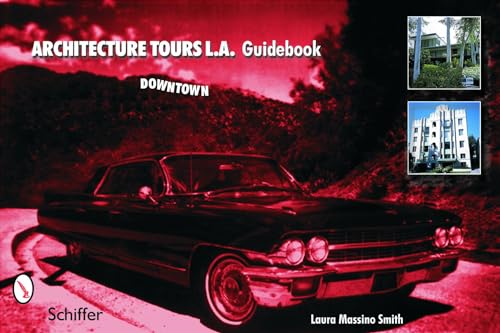9780764320842: Architecture Tours L.A. Guidebook: Downtown
