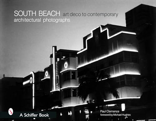 Imagen de archivo de South Beach Architectural Photographs: Art Deco to Contemporary a la venta por Books From California