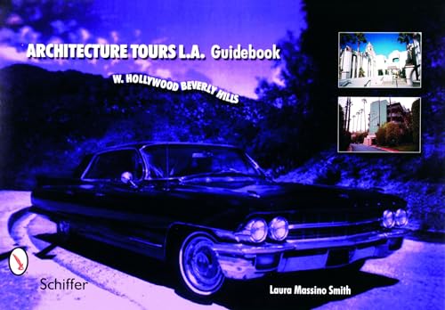 9780764321221: Architecture Tours L.A. Guidebook: West Hollywood / Beverly Hills