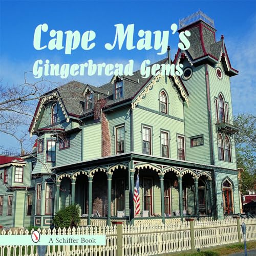 Stock image for Cape May's Gingerbread Gems for sale by Revaluation Books