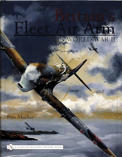 Britain's Fleet Air Arm In World War II