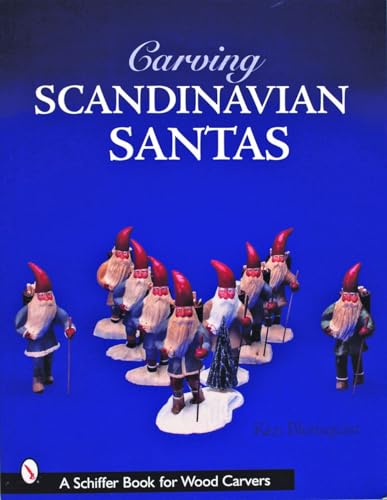 Beispielbild fr Carving Scandinavian Santas (Schiffer Book for Woodcarvers) zum Verkauf von Books From California
