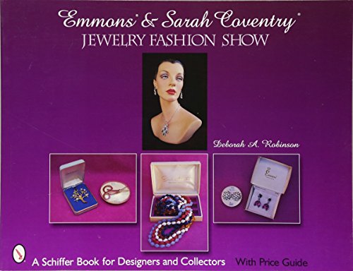 Beispielbild fr Emmons & Sarah Coventry: Jewelry Fashion Show (Schiffer Book for Designers & Collectors) zum Verkauf von Books From California