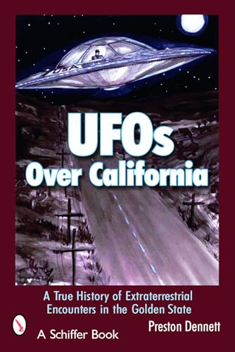 Stock image for UFOs Over California: A True History of Extraterrestrial Encounters in the Golden State for sale by ZBK Books