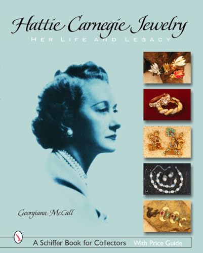 9780764321511: Hattie Carnegie Jewelry: Her Life And Legacy