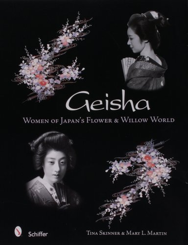Stock image for Geisha: Women of Japan's Flower & Willow World for sale by Books From California