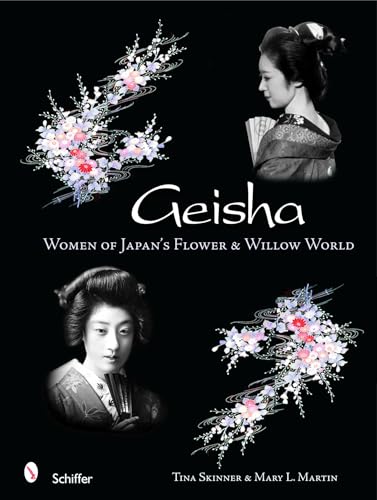 Stock image for Geisha: Women of Japan's Flower & Willow World for sale by Books From California