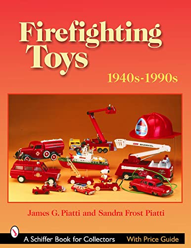 Stock image for Firefighting Toys, 1940s-1990s (Schiffer Book for Collectors (Paperback)) for sale by HPB-Ruby