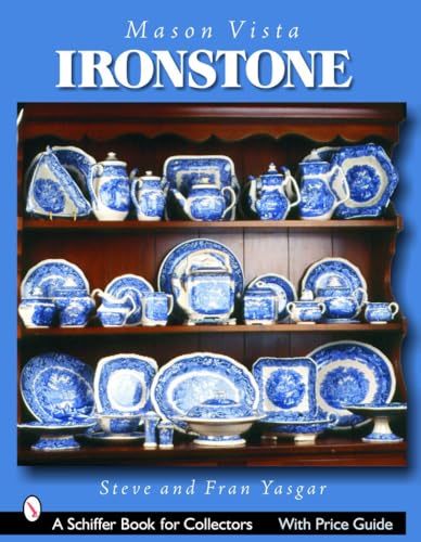 9780764321801: Mason's Vista Ironstone (Schiffer Book for Collectors)
