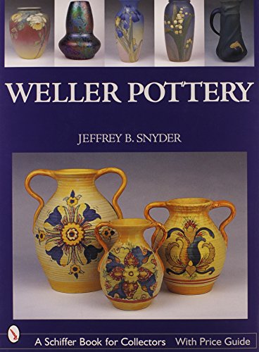9780764321863: Weller Pottery