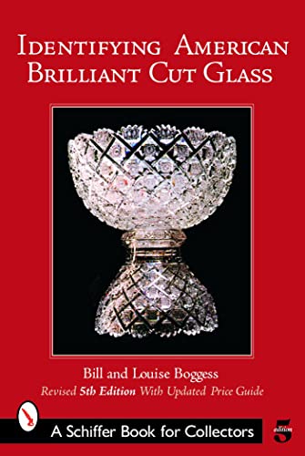 Beispielbild fr Identifying American Brilliant Cut Glass (Schiffer Book for Collectors) zum Verkauf von 2nd Act Books