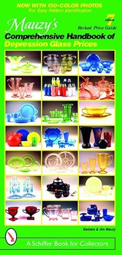Stock image for Mauzy's Comprehensive Handbook Of Depression Glass Prices for sale by SecondSale
