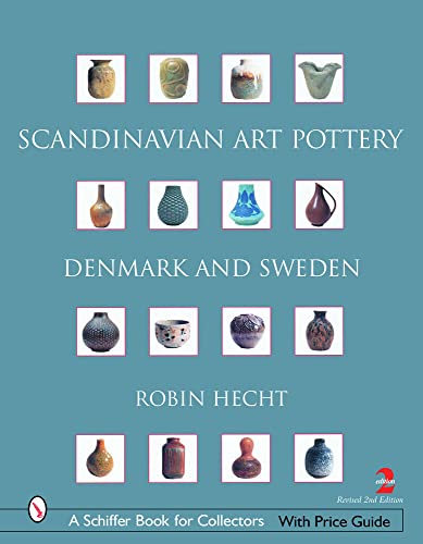 9780764322396: Scandinavian Art Pottery: Denmark and Sweden (Schiffer Book for Collectors)