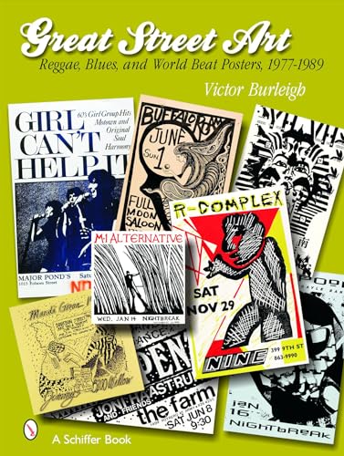 9780764322716: Great Street Art: Reggae, Blues, and World Beat Posters, 1977-1989: Reggae, Blues, and World Beat Posters, 1977-1989