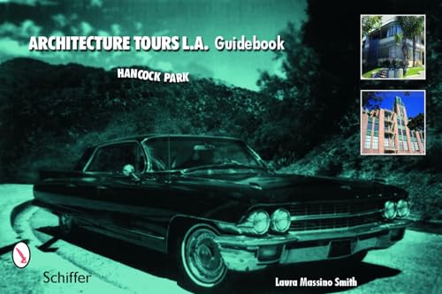 9780764322976: Architecture Tours L.A. Guidebook: Hancock Park / Miracle Mile