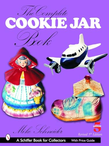 

The Complete Cookie Jar Book (Schiffer Book for Collectors)