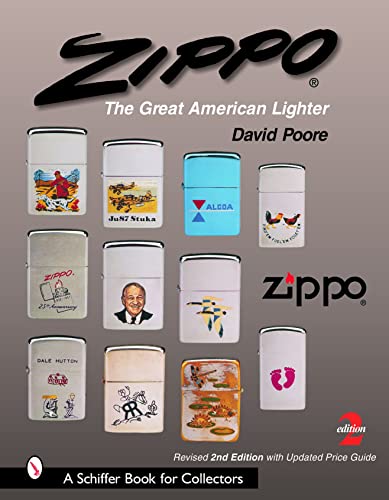 9780764323379: Zippo: The Great American Lighter : Including the Poore Guide to Zippo Prices