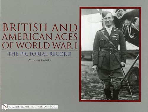 9780764323416: British and American Aces of World War I: The Pictorial Record