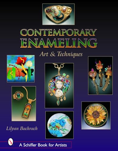 Imagen de archivo de Contemporary Enameling: Art And Technique (Schiffer Book for Artists) a la venta por Books From California